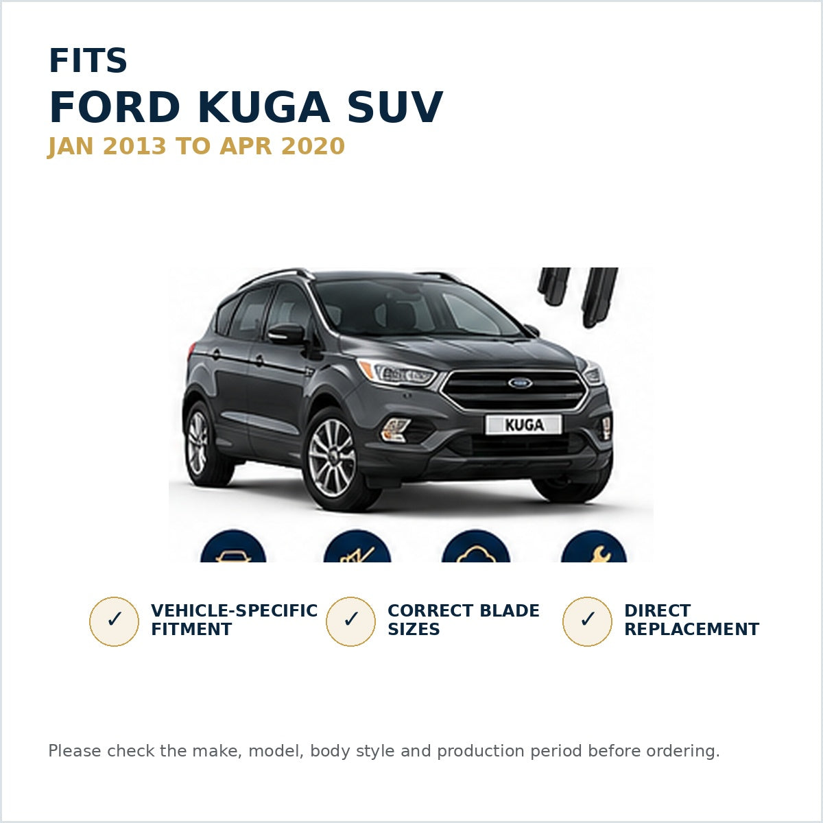 FORD KUGA SUV Jan 2013 to Apr 2020 Wiper Blade Set