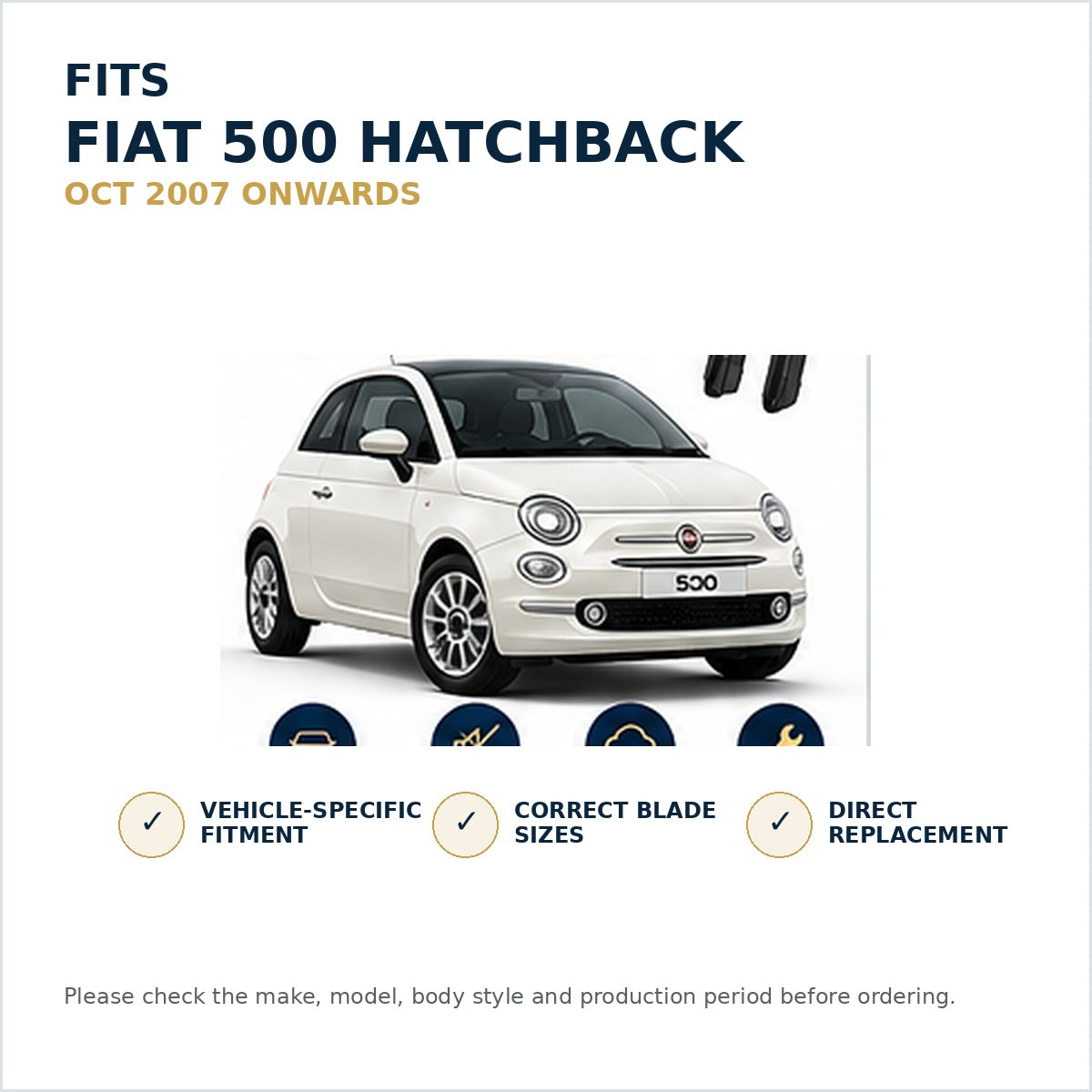 FIAT 500 Hatchback Oct 2007 Onwards Wiper Blade Set