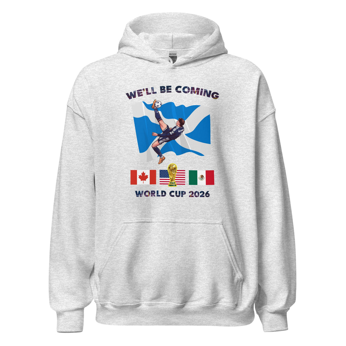 *9 COLOURS* Scotland World Cup Hoodie Top - We'll Be Coming Football 2026 Fifa