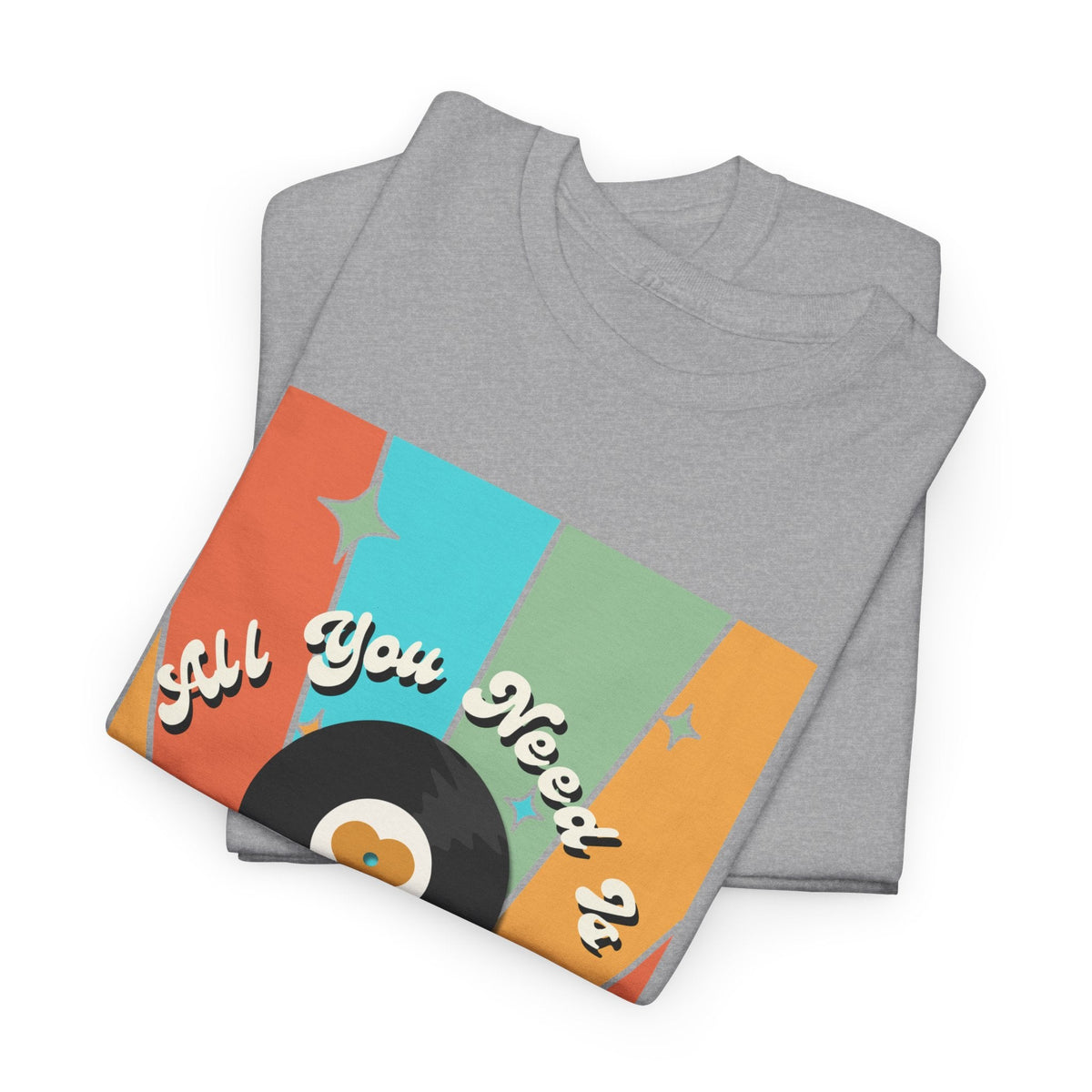 All You Need Is Vinyl T-Shirt