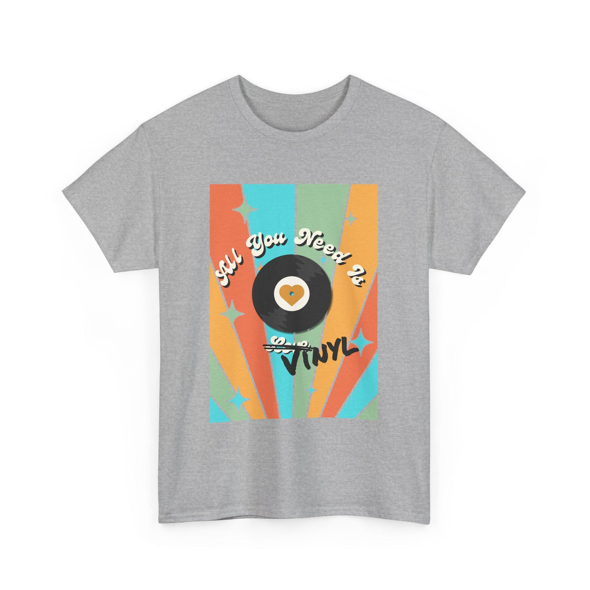 All You Need Is Vinyl T-Shirt