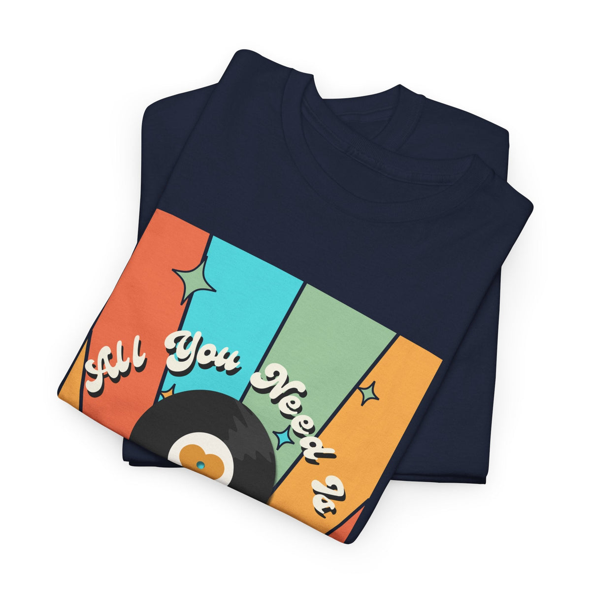 All You Need Is Vinyl T-Shirt
