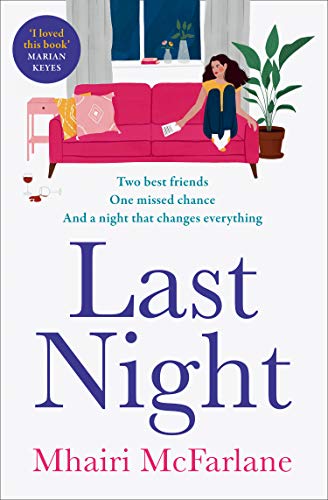 Last Night - Mhairi McFarlane