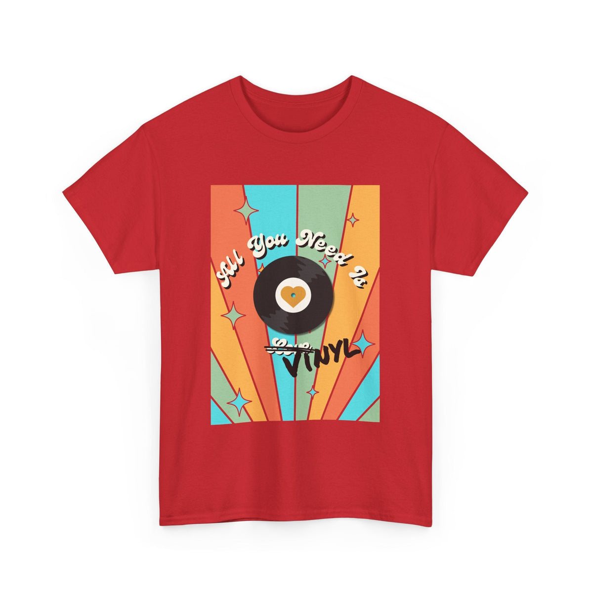 All You Need Is Vinyl T-Shirt