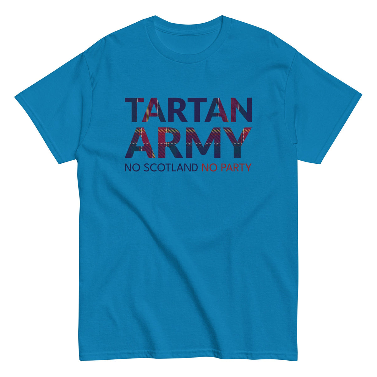 Scotland World Cup Shirt – Tartan Army No Scotland No Party 2026 Unisex T-Shirt
