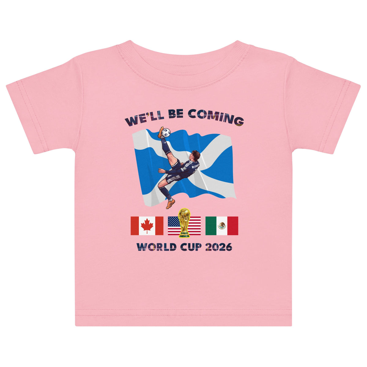 0-24 Months Scotland World Cup Shirt – We'll Be Coming 2026 Football T-Shirt