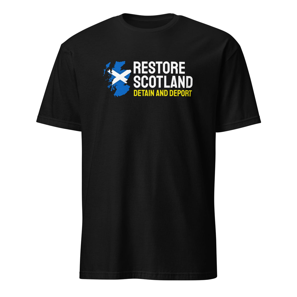 Restore Scotland T-Shirt - Detain and Deport Restore Britain Shirt UK Party