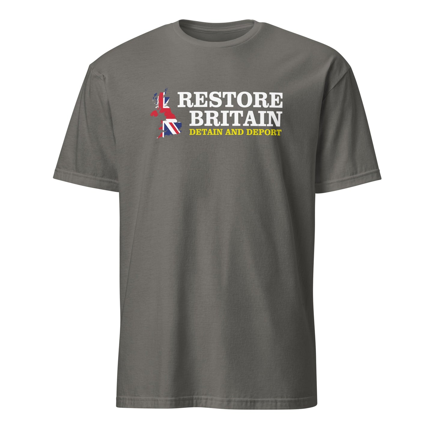 Restore Britain T-Shirt | Detain & Deport Slogan Tee | UK Politics Graphic Shirt