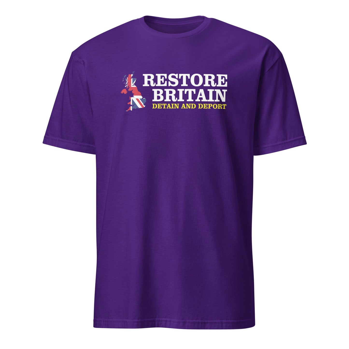Restore Britain T-Shirt | Detain & Deport Slogan Tee | UK Politics Graphic Shirt