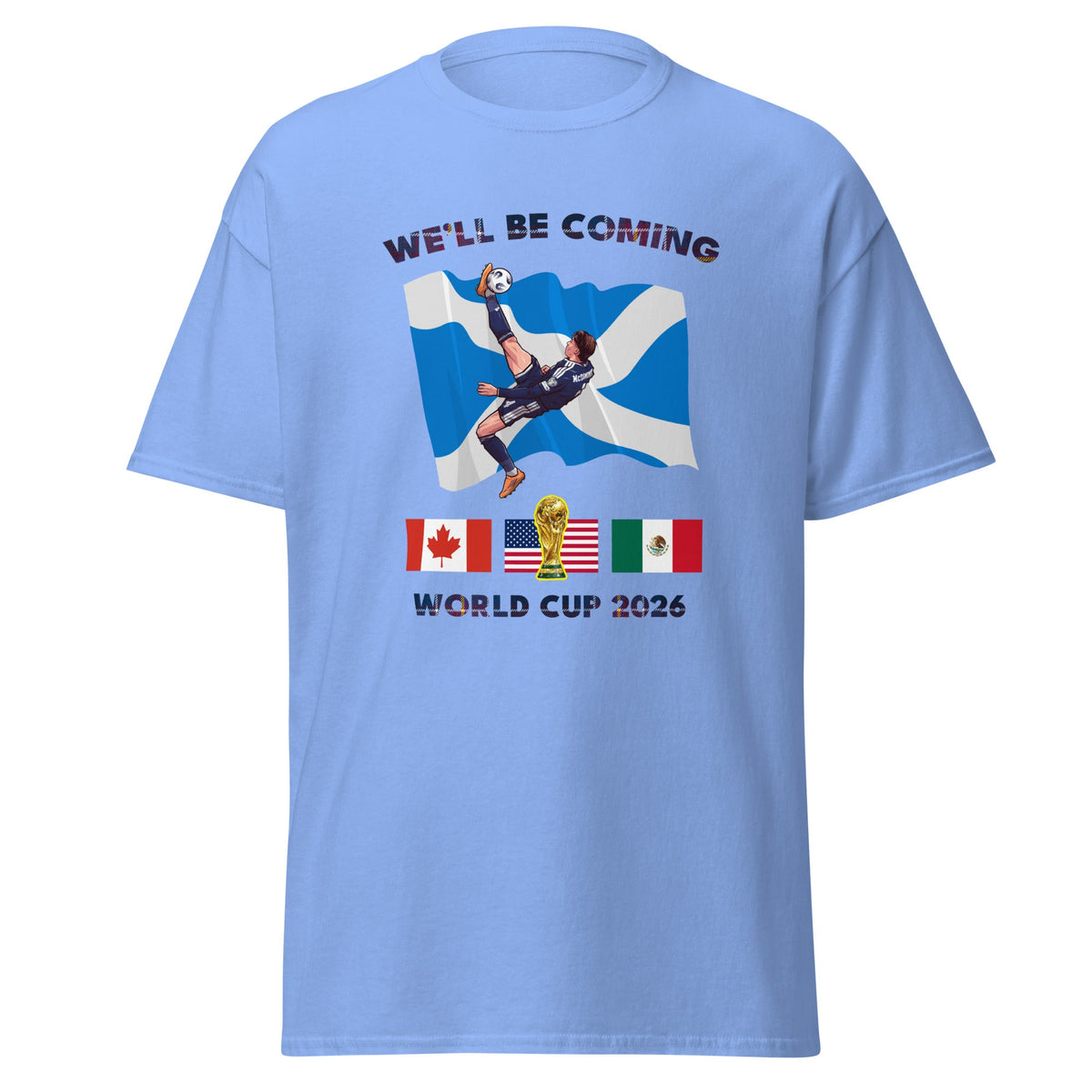 Scotland World Cup Shirt – We'll Be Coming 2026 Football Unisex T-Shirt