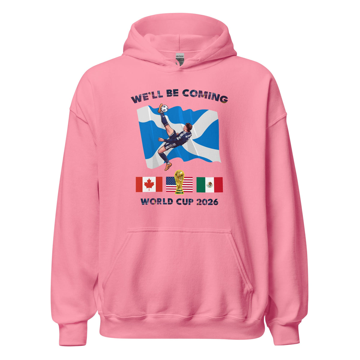 *9 COLOURS* Scotland World Cup Hoodie Top - We'll Be Coming Football 2026 Fifa