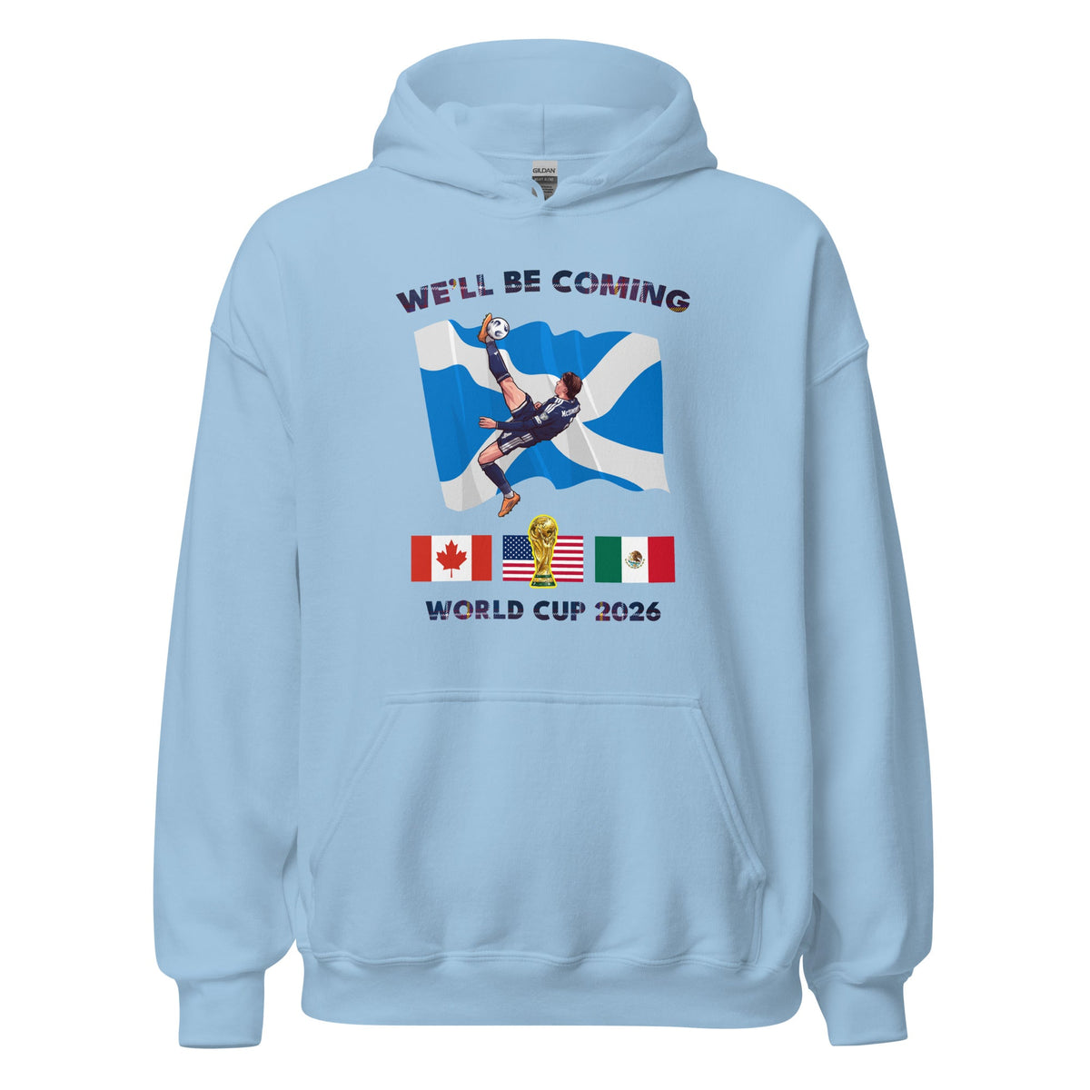 *9 COLOURS* Scotland World Cup Hoodie Top - We'll Be Coming Football 2026 Fifa